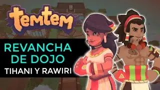 🌴TEMTEM: Revancha Dojo, Tihani y Rawiri 🌲🔥 | Dojo Omninesia | Temtem Gu&iacute;a Dojos🥇 Gu&iacute;a Dojos Temtem