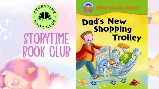 Dad's New Shopping Trolley | Start Reading Collection | Read with Me | Storytime Book Club