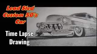 Рисунок автомобиля Lead Sled Custom 50's Car, выполненный в ускоренном режиме графитными карандаш...