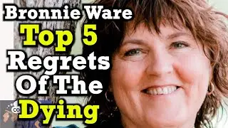 #202 - Bronnie Ware - The Top 5 Regrets Of The Dying