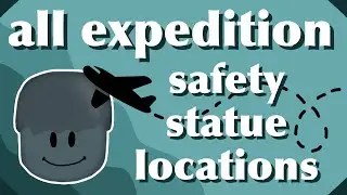 all expedition safety statue locations in Total Roblox Drama