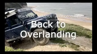 Turkey: Black Sea to Aegean Coast - When things start to break // Overland series ep.5