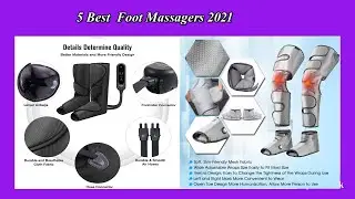 5 Best  Foot Massagers 2021