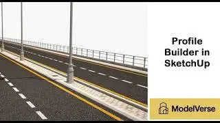 Create Realistic Streets in SketchUp Using Profile Builder | Step-by-Step Tutorial
