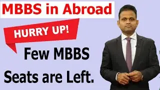 Few MBBS seats are left in  ABROAD 2020 || MBBS ABROAD ADMISSION 2020 ||