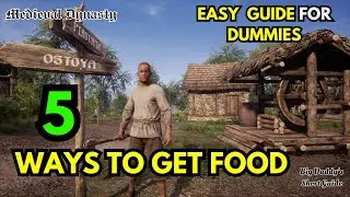 5 Best Ways to Get Food in Medieval Dynasty | Beginner's Guide