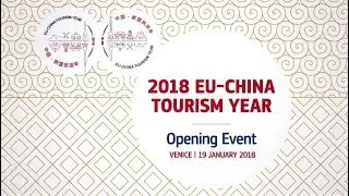 2018 EU-China Tourism Year - Opening event (Venice, 19 January 2018)