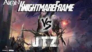[Aion 5.0 CSD] KnightmareFrame vs Jtz (Aethertech PoV)
