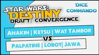 Star Wars: Destiny | Convergence Release Day Draft - Rd1