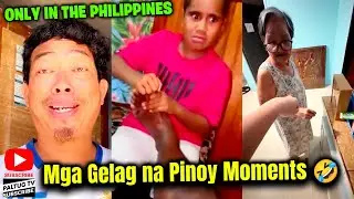 ONLY IN THE PHILIPPINES: Mga Gelag na Pinoy Moments 🤣😂 | Try Not To Laugh