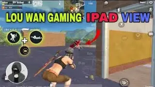 Lou Wan Gaming ipad view Pubg mobile lite || trick BGMI LITE IPAD VIEW tricks Pubg mobile lite ipad