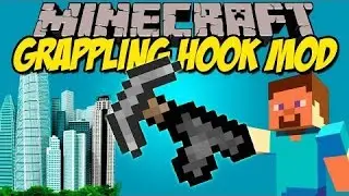 Обзор мода Grappling Hook Mod