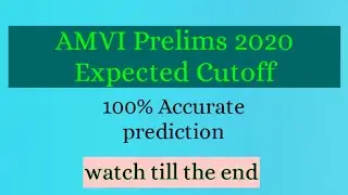 MPSC- AMVI Prelims- 2020 Expected cutoff