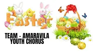 Easter Choir Songs Malayalam Crown 2019, TEAM - AMARAVILA YOUTH CHORUS