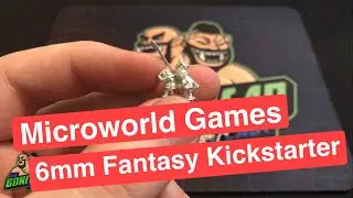 I Got Post! Microworld Games Kickstarter - 6mm Fantasy Miniatures!