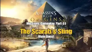 Assassin's Creed Origins - The Scarab's Sting - Missions Gameplay Part 41