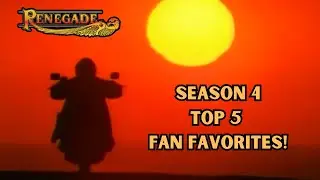 Top 5 Fan Favorite Renegade Episodes | Season 4