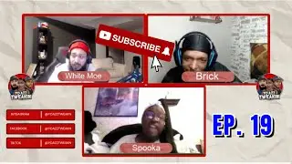 Yo Azz Tweakin Podcast Ep 19 || What&rsquo;s a Hustler? | Sugar Water | Syrup Sandwich