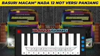 Telolet Basuri Pianika Berbagai Macam Macam Nada 12 Not Versi Panjang