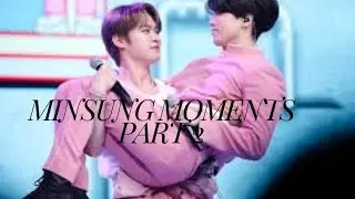 Minsung moments