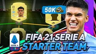 50K SERIE A STARTER TEAM! 👀 - FIFA 21 Ultimate Team