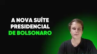 A nova su&iacute;te presidencial de Bolsonaro