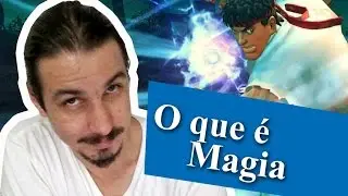 O que &eacute; Magia