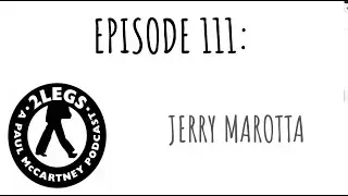 Episode 111: Jerry Marotta