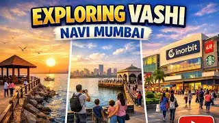 Exploring Vashi Navi Mumbai | Mini Sea Shore | Sagar Vihar | Inorbit Mall | Nisarg Garden
