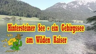 Hintersteiner See - ein Gebirgssee am Wilden Kaiser