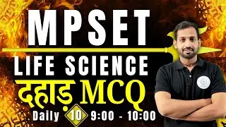MPSET Life Science Unit 10 | Dahad MCQs for MPSET 2026 | Important Questions & Answers