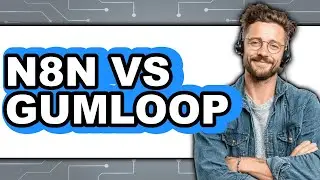 N8n vs Gumloop (Only Way)