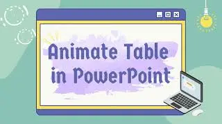Animate Table in PowerPoint