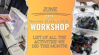 Our June Operation Christmas Child Workshop - Activities and Ideas