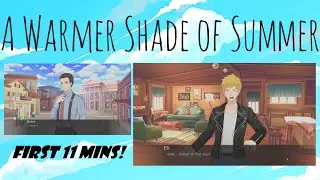 A Warmer Shade of Summer: First 11 mins! (Anime Visual Novel, Steam, Multiple Choice, Unusual)