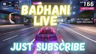 Asphalt 9 : 2022 NEW || BADHANI LIVE || JUST SUBSCRIBE