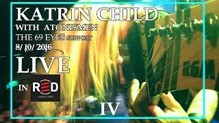 KATRIN CHILD - LIVE IN RED CLUB IV (with ATONISMEN, THE 69 EYES support)