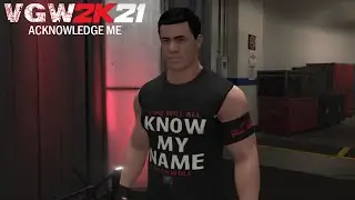 VGW2K21: Acknowledge Me (WWE2K19)