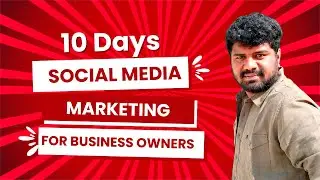 10-Day Social Media Marketing for Small Business Owners | Tamil Live Training