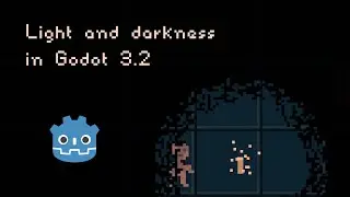Making Dark and Lit Areas in Godot 3.2