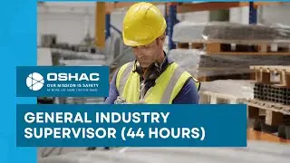 OSHAC  General Industry Supervisor (44 Hours).