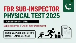 FBR Sub-Inspector Jobs 2025 | Physical Test Slips Received | Running, Push-Ups & Sit-Ups Details