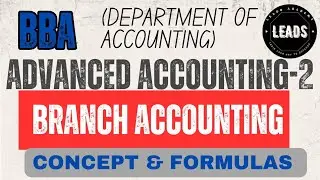 Branch Accounting | Basic Concept & Journal Entries | Advanced Accounting - 2 | BBA 4th Year