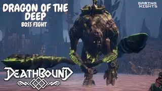 Dragon Of The Deep Boss Fight With Cut-Scenes - Deathbound