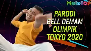 Parodi Bell demam Olimpik sampai mimpi | MeleTOP | Catriana Ross