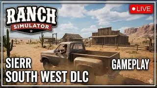 Trying south west dlc of ranch simulator #2