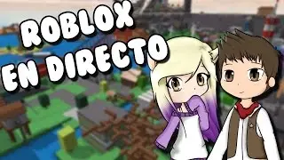 SOBREVIVIMOS A 4 DESASTRES JUNTOS | ROBLOX EN DIRECTO #Lynerso