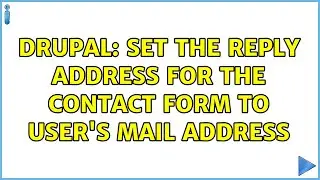 Drupal: Set the reply address for the contact form to user's mail address
