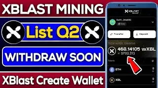 XBlast Create New Wallet Account | XBlast Coin Listing Q2 | XBlast Mining 2024 | Rizwan Blouch