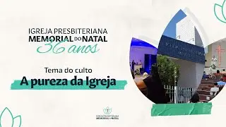 #Memorial36Anos - A pureza da Igreja | Rev. Christopher Vicente - 03/03/2024
